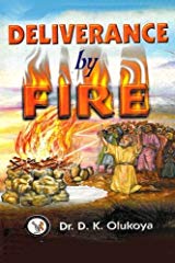 Deliverance by Fire — book cover by Dr. D. K. Olukoya