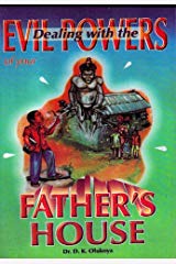 Dealing with the Evil Powers of Your Father's House — book cover by Dr. D. K. Olukoya